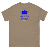 I'm with Stupid (Blue Print) T-Shirt