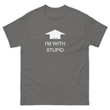 I'm with stupid (White Print) T-Shirt