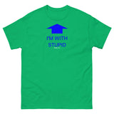 I'm with Stupid (Blue Print) T-Shirt