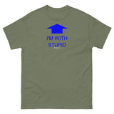 I'm with Stupid (Blue Print) T-Shirt