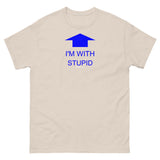 I'm with Stupid (Blue Print) T-Shirt
