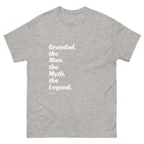 Grandad. the Man. the Myth. the Legend T-shirt