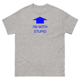 I'm with Stupid (Blue Print) T-Shirt