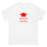 I'm with stupid (Red Print) T-Shirt