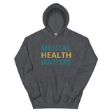 Mental Health Matter Unisex Hoodie