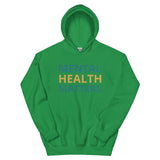 Mental Health Matter Unisex Hoodie