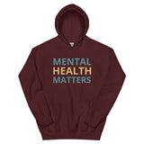 Mental Health Matter Unisex Hoodie