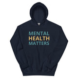 Mental Health Matter Unisex Hoodie