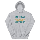 Mental Health Matter Unisex Hoodie