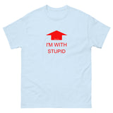 I'm with stupid (Red Print) T-Shirt