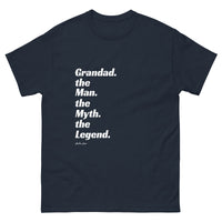 Grandad. the Man. the Myth. the Legend T-shirt