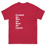 Grandad. the Man. the Myth. the Legend T-shirt