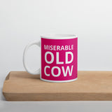 Miserable Old Cow Mug